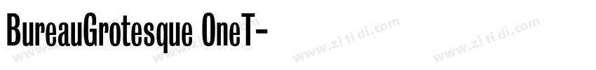 BureauGrotesque OneT字体转换